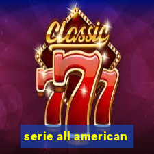 serie all american